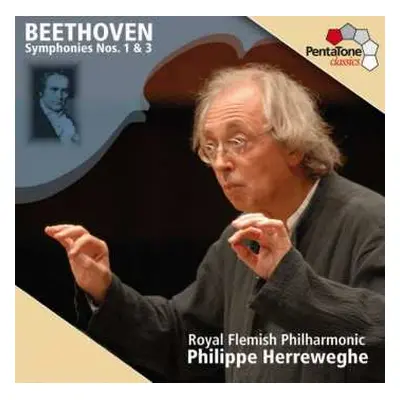 SACD Ludwig van Beethoven: Symphonies Nos. 1 & 3