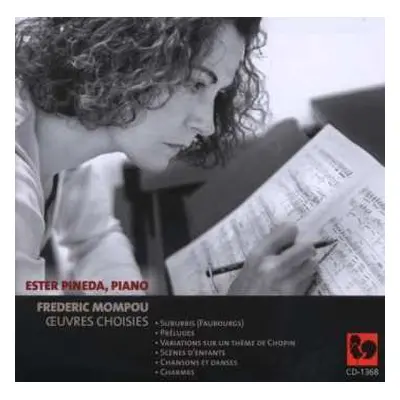 CD Frederic Mompou: Oeuvres Choisies