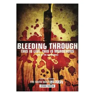 DVD Bleeding Through: This Is Live, This Is Murderous - Live At The Glasshouse