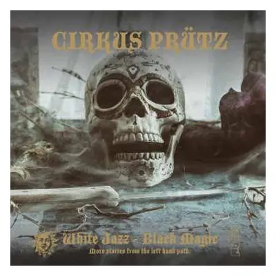 CD Cirkus Prütz: White Jazz - Black Magic