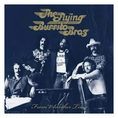 CD The Flying Burrito Bros: From Another Time