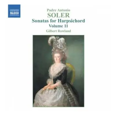 CD Padre Antonio Soler: Sonatas For Harpsichord, Vol. 11