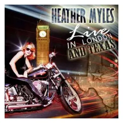 2CD Heather Myles: Live In London And Texas