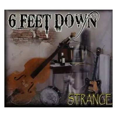 CD 6 Feet Down: Strange