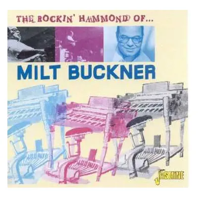 CD Milt Buckner: Rockin' Hammond Of…