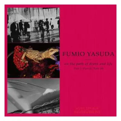 CD Fumio Yasuda: on the path of death and life DLX | LTD