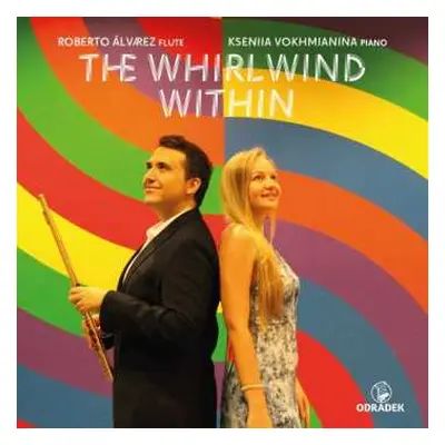 CD Roberto & Ksenii Alvarez: Roberto Alvarez - The Whirlwind Within