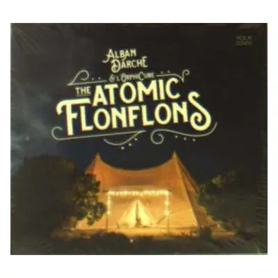 CD Alban Darche: The Atomic Flonflons