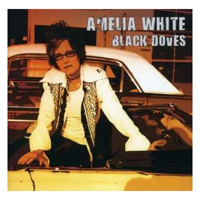 CD Amelia White: Black Doves