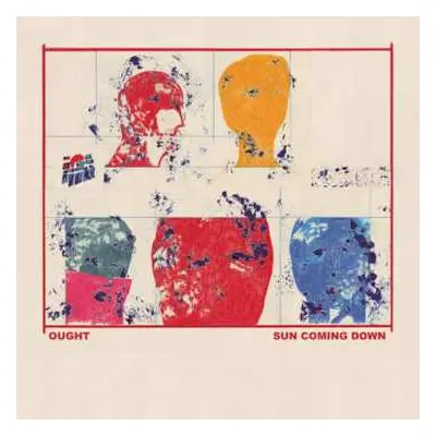 CD Ought: Sun Coming Down