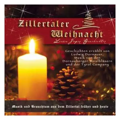 CD Ludwig Dornauer/tyrol Company/+: Zillertaler Weihnacht