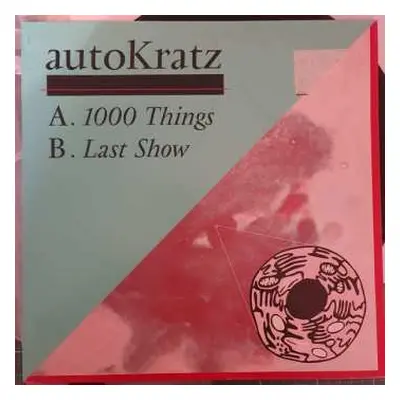 LP autoKratz: 1000 Things / Last Show