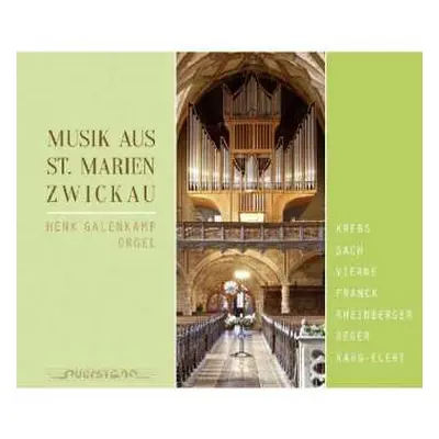 CD Johann Sebastian Bach: Henk Galenkamp - Musik Aus St.marien Zwickau