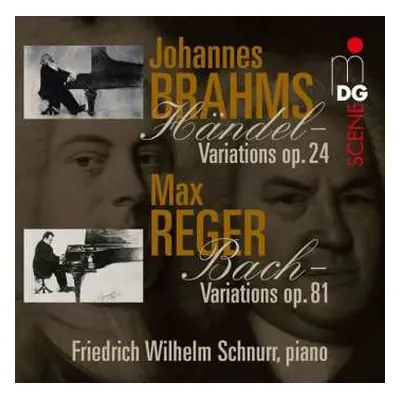 CD Johannes Brahms: Variationen Und Fugue Uber Ein Thema von Handel, Op. 24 - 2 Rhapsodien Op. 7