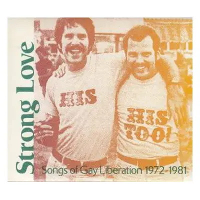 CD Various: Strong Love: Songs Of Gay Liberation 1972-1981