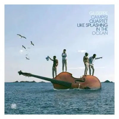 CD Giuseppe Campisi: Like Splashing In The Ocean