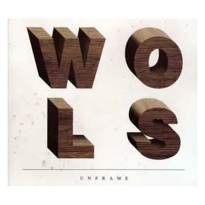 CD Wols: Unframe