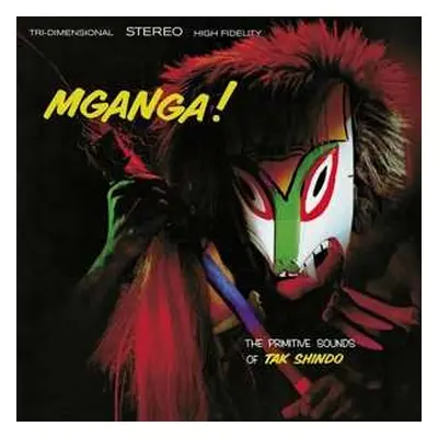 LP Tak Shindo: Maganga! The Primitive Soounds Of...