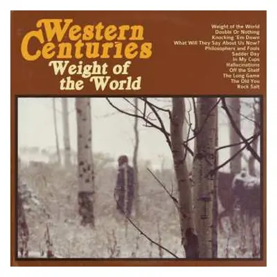 CD Western Centuries: Weight of the World