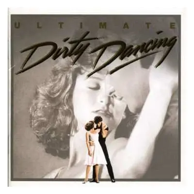 CD Various: Ultimate Dirty Dancing