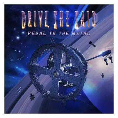 CD Drive, She Said: Pedal To The Metal