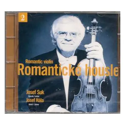 CD Josef Hála: Romantic Violin 2 (Romantické Housle 2)