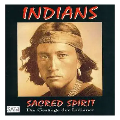 CD Sacred Spirit: Indians (Die Gesänge Der Indianer)