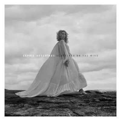 LP Sophie Hutchings: Scattered On The Wind