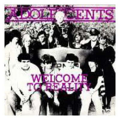 EP Adolescents: Welcome To Reality CLR