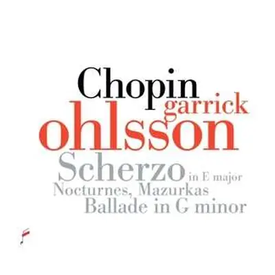 CD Garrick Ohlsson: Klavierwerke