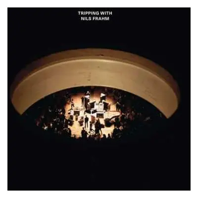 CD Nils Frahm: Tripping With Nils Frahm DIGI