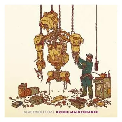 CD Blackwolfgoat: Drone Maintenance