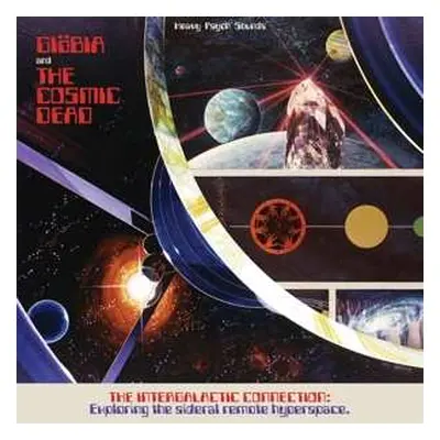 LP The Cosmic Dead: The Intergalactic Connection: Exploring The Sideral Remote Hyperspace. LTD |