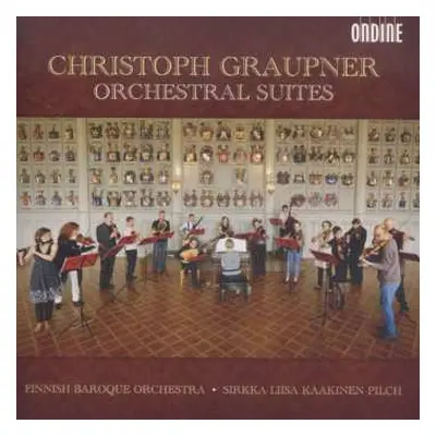 CD Christoph Graupner: Orchestral Suites