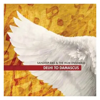 CD Sandeep & The Hum En Das: Delhi To Damascus