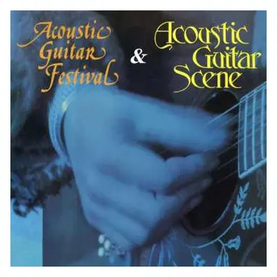 2CD Various: Acoustic Guitar Scene & Acoustic Guitar Festival