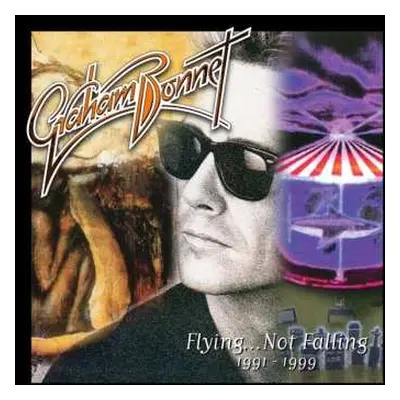 3CD Graham Bonnet: Flying...Not Falling 1991-1999