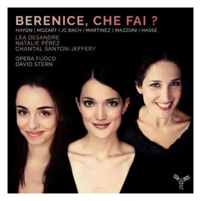 CD Lea Desandre: Berenice, Che Fai ?