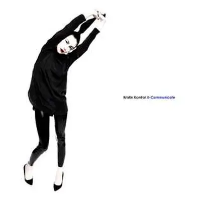 LP Kristin Kontrol: X- Communicate