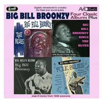 2CD Big Bill Broonzy: Four Classic Album Plus