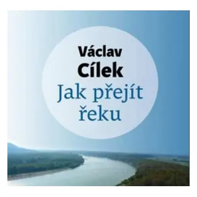 CD Voženílek Tomáš: Cílek: Jak Přejít řeku