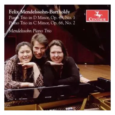 CD Mendelssohn Piano Trio: Klaviertrios Nr.1 & 2