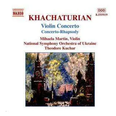 CD Aram Khatchaturian: Violin Concerto / Concerto-Rhapsody