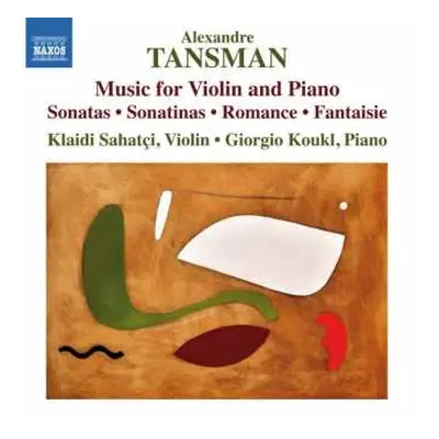 CD Alexandre Tansman: Kammermusik Für Violine & Klavier