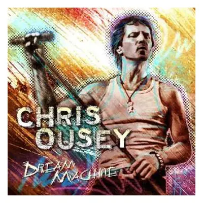 CD Chris Ousey: Dream Machine