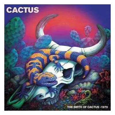 LP Cactus: The Birth Of Cactus - 1970 LTD | CLR