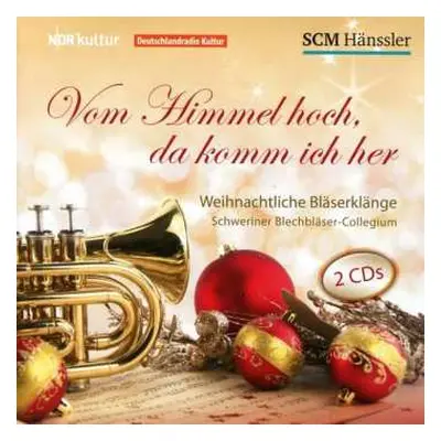 2CD Various: Weihnachtliche Bläserklänge "vom Himmel Hoch, Da Komm Ich Her"