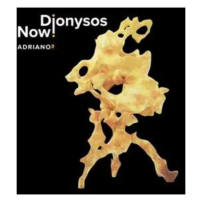 LP Dionysos Now!: Adriano 3