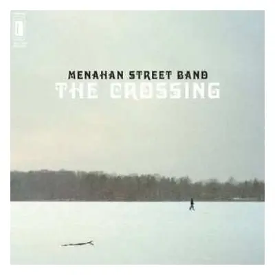 LP Menahan Street Band: The Crossing