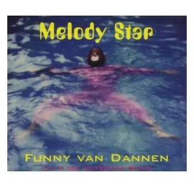 CD Funny Van Dannen: Melody Star - Live In Der Volksbühne Berlin